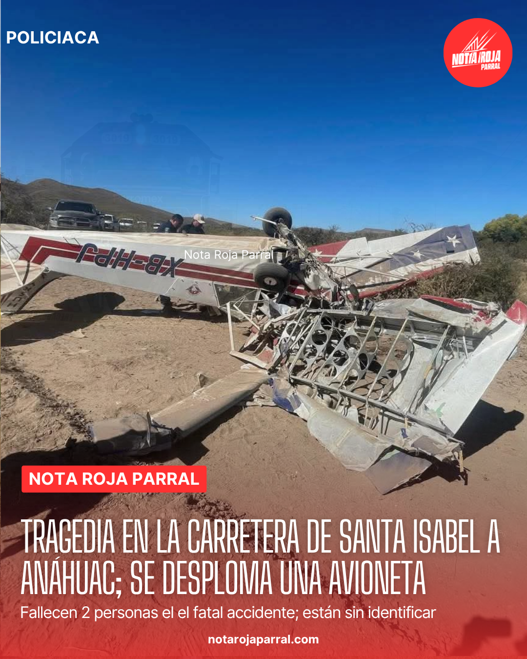 Se desploma avioneta en la carretera libre de Santa Isabel a Anáhuac; hay 2 fallecidos