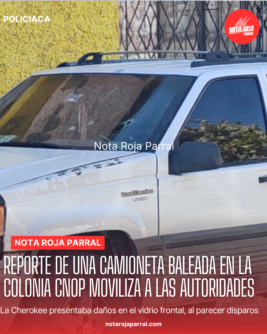 Reportan una camioneta abandonada con impactos de bala en la colonia CNOP